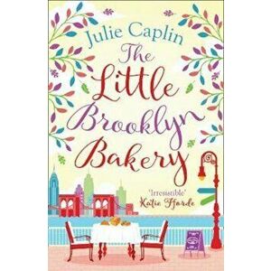 Little Brooklyn Bakery, Paperback - Julie Caplin imagine