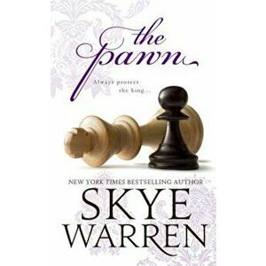 The Pawn, Paperback - Skye Warren imagine