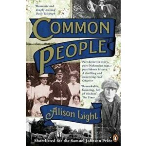 Common People, Paperback - Alison Light imagine
