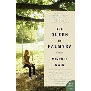 The Queen of Palmyra, Paperback - Minrose Gwin imagine