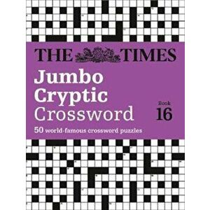 Times Jumbo Cryptic Crossword Book 16, Paperback - The Times Mind Games imagine