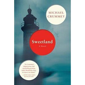 Sweetland, Paperback - Michael Crummey imagine