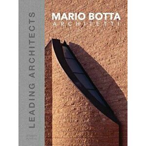 Mario Botta Architetti: Leading Architects, Hardcover - Mario Botta Architetti imagine
