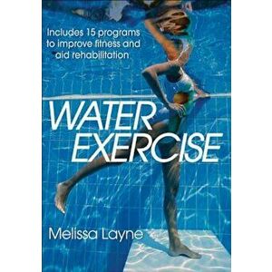 Water Exercise, Paperback - Melissa Layne imagine