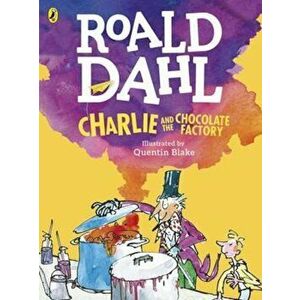 Charlie and the Chocolate Factory (Colour Edition), Paperback - Roald Dahl imagine