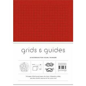 Grids & Guides (Red): A Notebook for Visual Thinkers, Hardcover - Princeton Architectural Press imagine