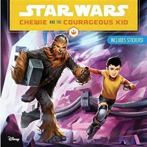 Star Wars: Chewie and the Courageous Kid, Paperback - Lucasfilm Press imagine