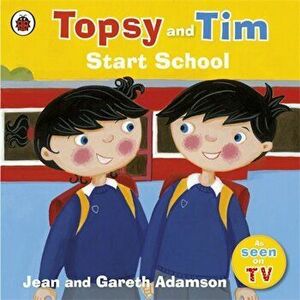 Topsy and Tim: Start School - Jean Adamson imagine