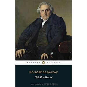 Old Man Goriot - Honore de Balzac imagine