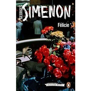 Felicie, Inspector Maigret - Georges Simenon imagine