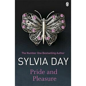 Pride and Pleasure - Sylvia Day imagine