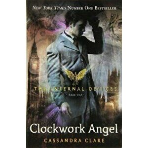 Clockwork Angel (Infernal Devices '1) - Cassandra Clare imagine