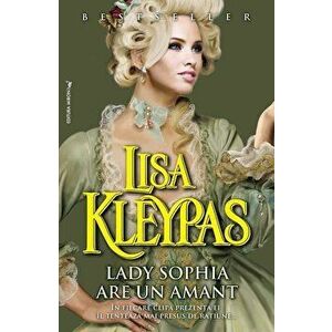 Lady Sophia are un amant - Lisa Kleypas imagine