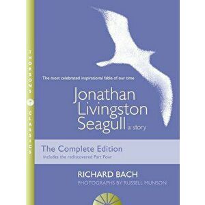 Jonathan Livingston Seagull. A story - Richard Bach imagine