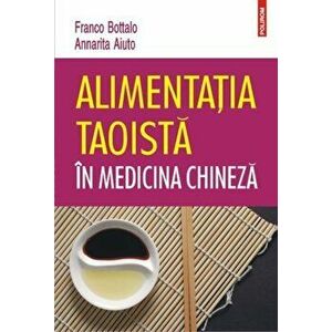Alimentatia taoista in medicina chineza - Franco Bottalo, Annarita Aiuto imagine