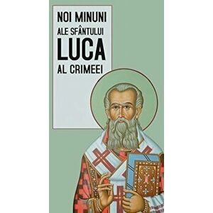 Noi minuni ale Sfantului Luca al Crimeei - *** imagine