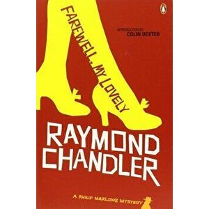 Farewell, My Lovely - Raymond Chandler imagine