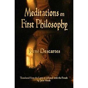 Meditations on First Philosophy, Paperback - Rene Descartes imagine