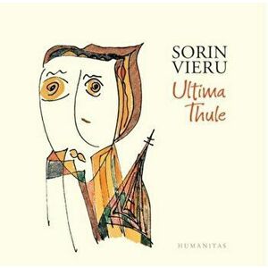 Ultima Thule - Sorin Vieru imagine