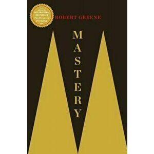 Mastery - Robert Greene imagine