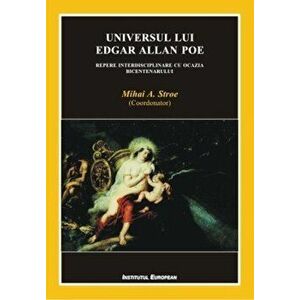 Universul lui Edgar Allan Poe - Mihai A. Stroe imagine
