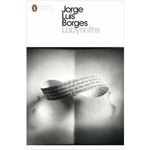 Labyrinths - Jorge Luis Borges imagine