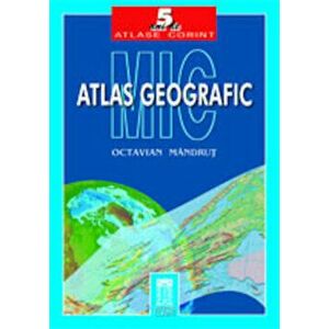 Mic atlas geografic - Octavian Mandrut imagine