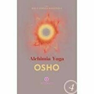 Alchimia Yoga - Osho imagine