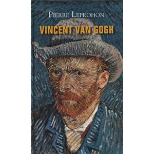 Vincent van Gogh - Pierre Leprohon imagine