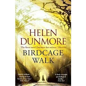 Birdcage Walk - Helen Dunmore imagine
