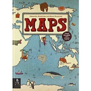 Maps - Aleksandra Mizielinska, Daniel Mizielinski imagine