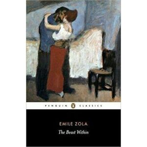 The Beast within - Emile Zola imagine