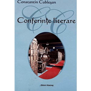 Conferinte literare - Constantin Cublesan imagine