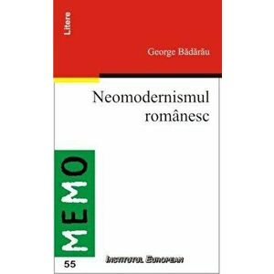 Neomodernismul romanesc - Badarau George imagine