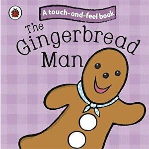 The Gingerbread Man: Ladybird Touch and Feel Fairy Tales - *** imagine