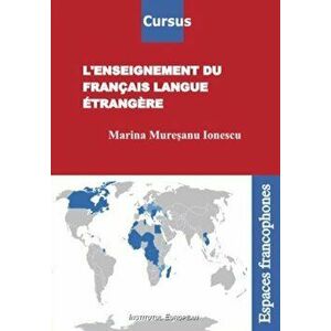 L'enseignement du francais langue etrangere - Marina Muresanu Ionescu imagine