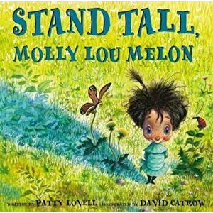 Stand Tall, Molly Lou Melon, Hardcover - Patty Lovell imagine