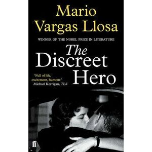 The Discreet Hero - Mario Vargas Llosa imagine