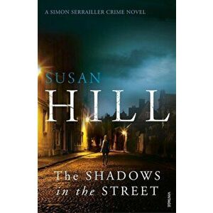 The Shadows in the Street - Susan Hill imagine