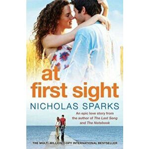 At First Sight - Nicholas Sparks imagine