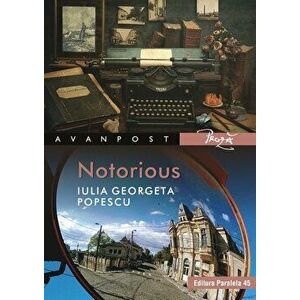 Notorious - Iulia Georgeta Popescu imagine