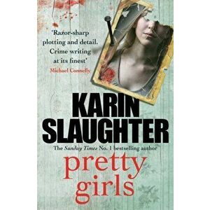Pretty Girls - Karin Slaughter imagine