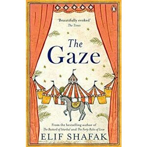 The Gaze - Elif Shafak imagine