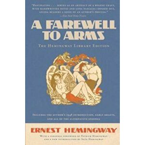 A Farewell to Arms, Paperback - Ernest Hemingway imagine