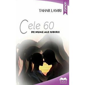 Cele 60 de nume ale iubirii - Tahar Lamri imagine