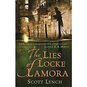 Lies Of Locke Lamora - Scott Lynch imagine