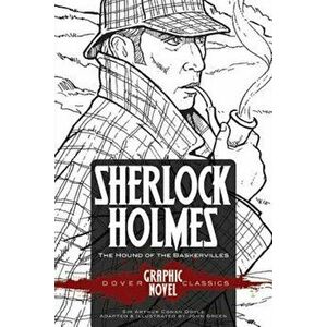 Sherlock Holmes the Hound of the Baskervilles (Dover Graphic Novel Classics), Paperback - Sir Arthur Conan Doyle imagine