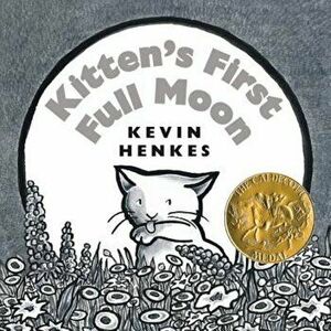 Kitten's First Full Moon Board Book, Hardcover - Kevin Henkes imagine