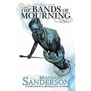 Bands Of Mourning - Brandon Sanderson imagine