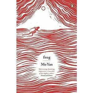 Frog - Mo Yan imagine